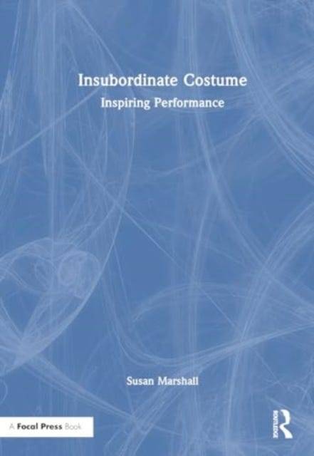 Focal Insubordinate Costume Inspiring Performance