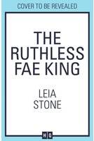 The Ruthless Fae King