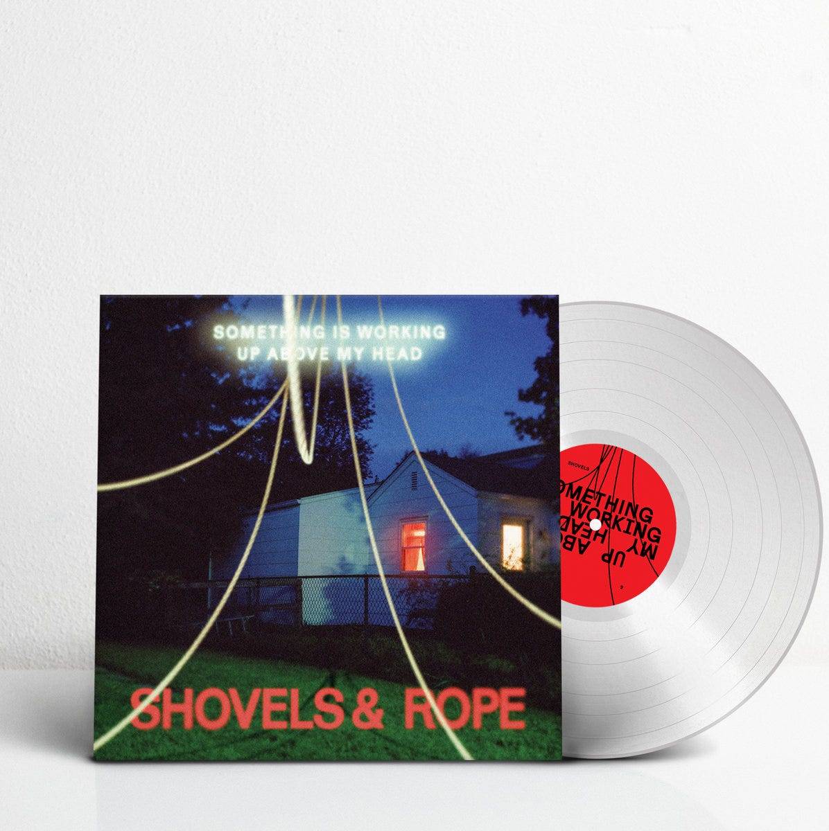 Shovels & Rope Something is Working Up Above... (Vinyl)