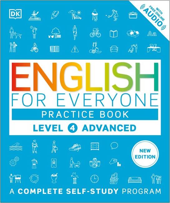 English for Everyone Practice Book Level 4 Advanced A Complete Self-Study Program