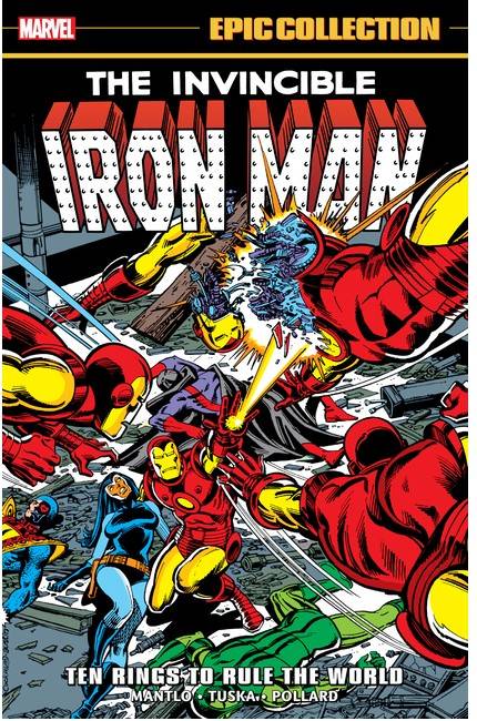 Iron Man Epic Collection Ten Rings To Rule The World