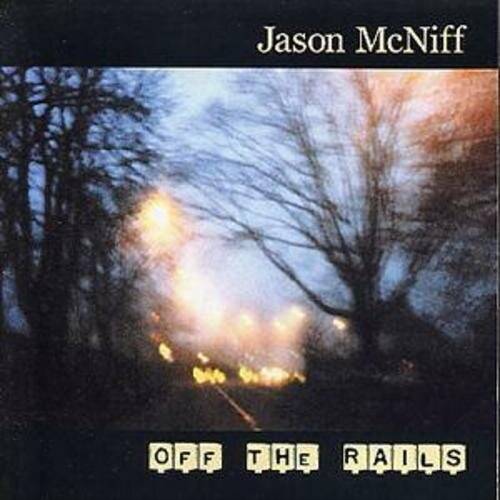 McNiff Jason Off The Rails (CD)