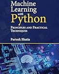 Machine Learning with Python: Principles and Practical Techniques (Häftad, 2026)