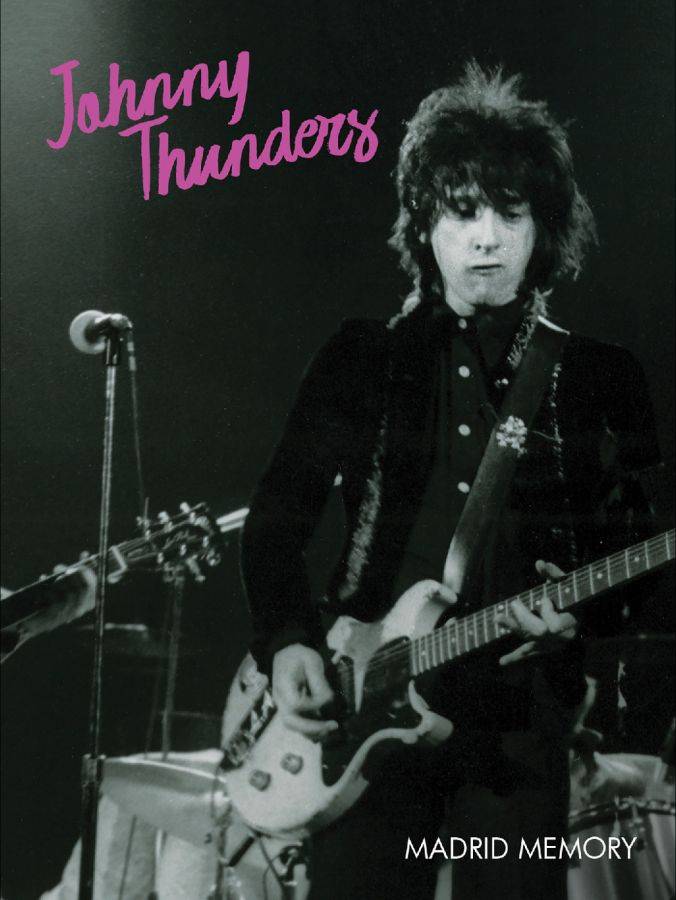 Thunders Johnny Madrid Memory