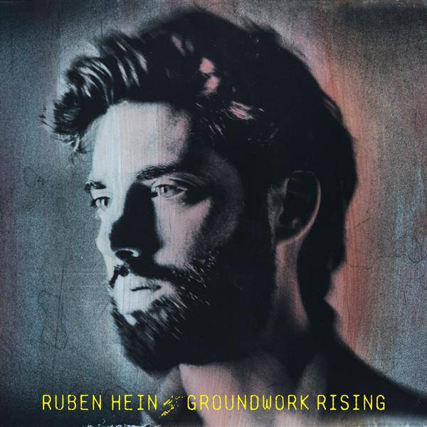 Hein Ruben: Groundwork Rising (CD)