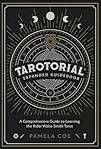 Rider waite tarot Tarotorial Expanded Guidebook: A Comprehensive Guide to Learning the Rider Waite Smith Tarot System (Häftad)