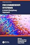 Recommender Systems: A Multi-Disciplinary Approach