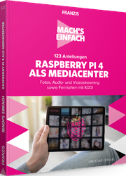 Franzis Raspberry Pi 4 Anleitungen