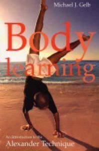 Body Learning (Paperback, 2004)