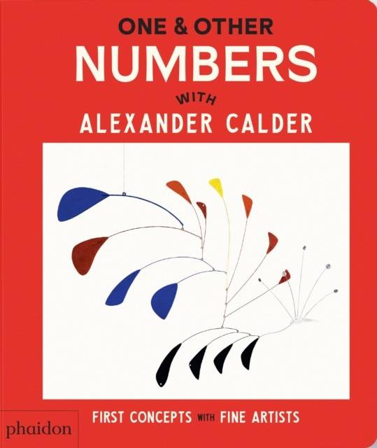 One & Other Numbers: With Alexander Calder