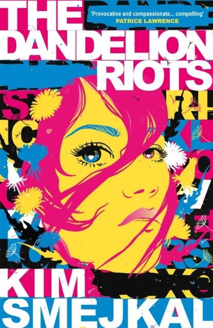 The Dandelion Riots (Bog, Paperback)
