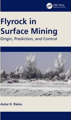 Control surface Flyrock In Surface Mining: Origin Prediction And Control (Paperback) (Paperback)