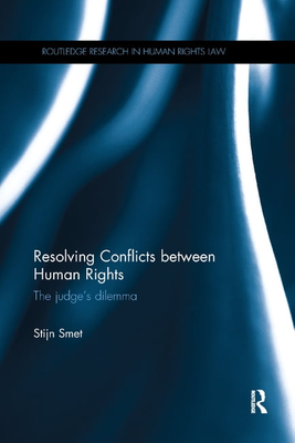 Resolving Conflicts Between Human Rights: The Judge's (Bog, Paperback)