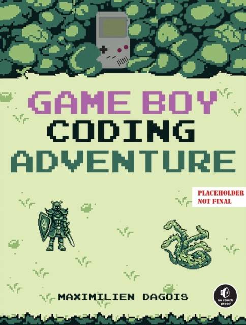 Game Boy Coding Adventure (Paperback)