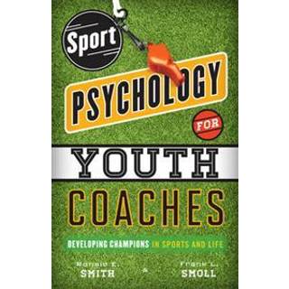 Sport Psychology for Youth Coaches
