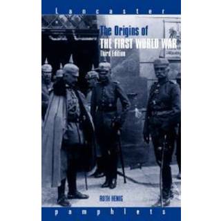 The Origins of the First World War