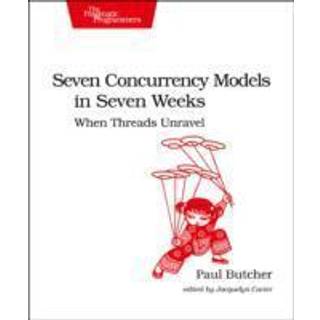 Seven Concurrency Models in Seven Weeks