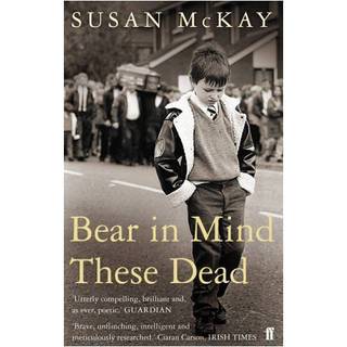 Bear in Mind These Dead