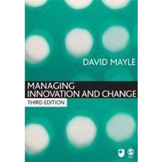 Managing Innovation and Change
