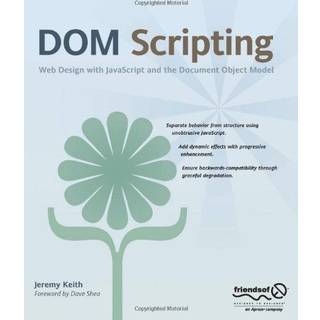 DOM Scripting (4, 2005) | Jeremy Keith