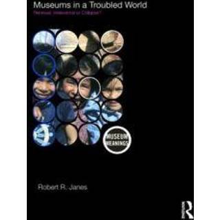 Museums in a Troubled World