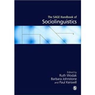 The SAGE Handbook of Sociolinguistics