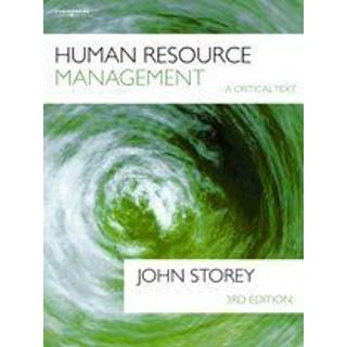 Human Resources Management: A Critical Text, 3e