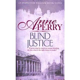 Blind Justice (William Monk Mystery, Book 19)