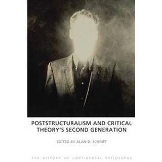 Poststructuralism and Critical Theory's Second Generation