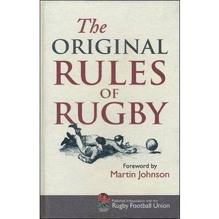 The Original Rules of Rugby