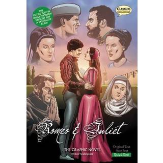 Romeo and Juliet The Graphic Novel