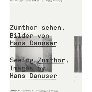 Seeing Zumthor--Images by Hans Danuser