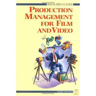 Production Management for Film and Video