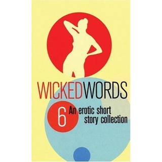 Wicked Words 6