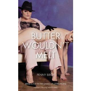 Butter Wouldn't Melt