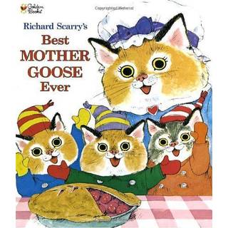 Richard Scarry's Best Mother Goose Ever