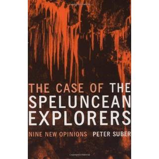 The Case of the Speluncean Explorers