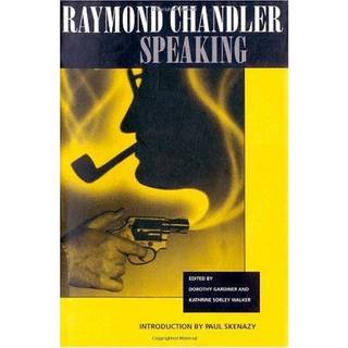 Raymond Chandler Speaking