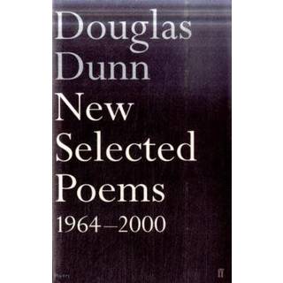 New Selected Poems: Douglas Dunn
