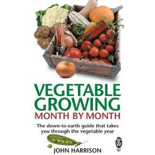 Vegetable Growing Month-by-Month