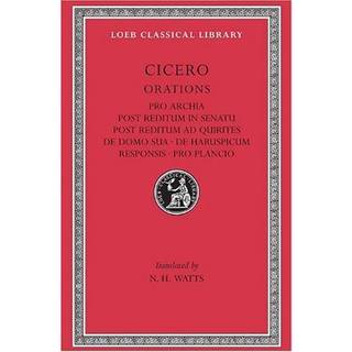 Pro Archia. Post Reditum in Senatu. Post Reditum ad Quirites. De Domo Sua. De Haruspicum Responsis. Pro Plancio