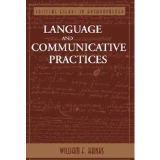 Language And Communicative Practices