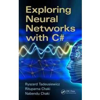 Exploring Neural Networks with C#