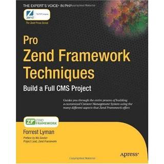Pro Zend Framework Techniques