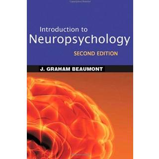 Introduction to Neuropsychology, Second Edition