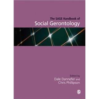 The SAGE Handbook of Social Gerontology