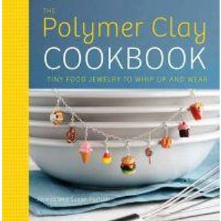 Polymer Clay Cookbook, The