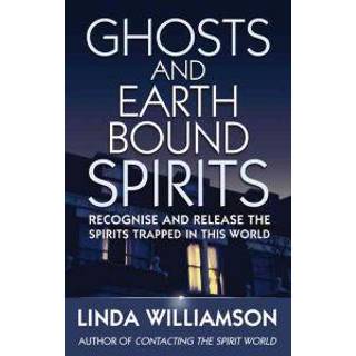 Ghosts And Earthbound Spirits