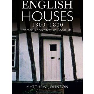 English Houses 1300-1800