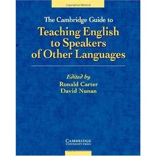 The Cambridge Guide to Teaching English to Speakers of Other Languages